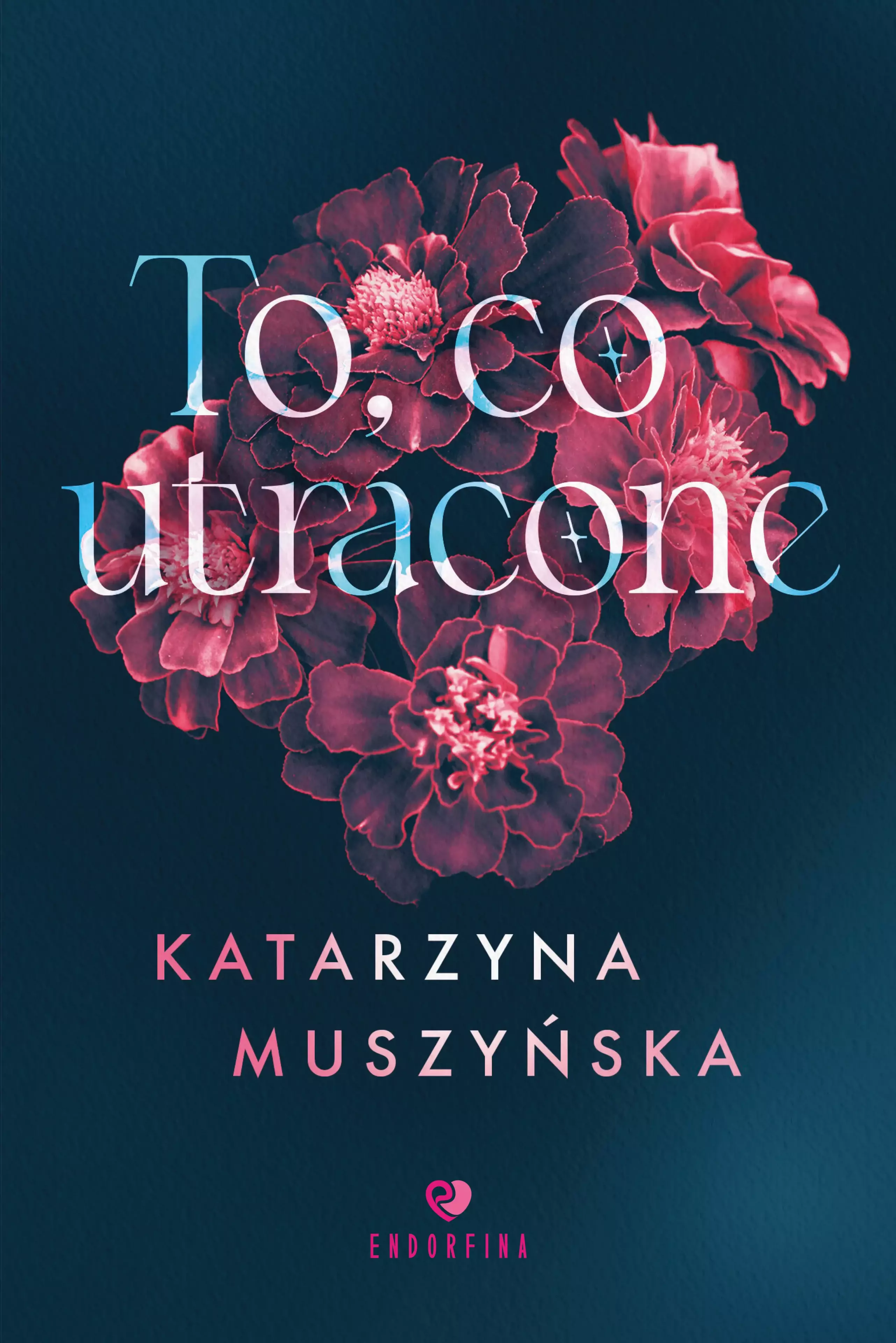 To, co utracone - Książki