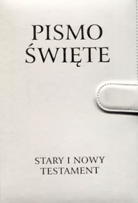 Pismo Święte. Stary i Nowy Testament - Książki