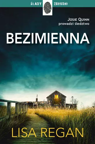 Josie Quinn prowadzi śledztwo. Tom 2. Bezimienna - Książki