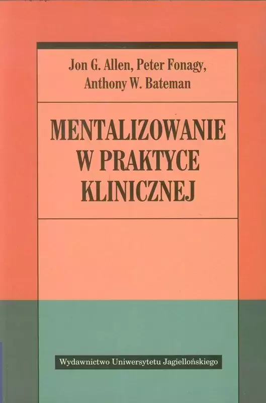 Mentalizowanie w praktyce klinicznej - Książki