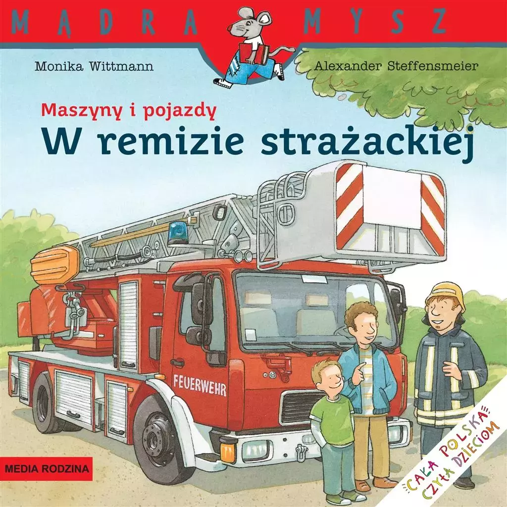 Mądra Mysz Maszyny i pojazdy W remizie strażackiej - Książki