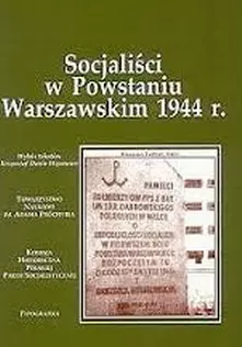 Socjaliści w Powstaniu Warszawskim 1944 r. - Książki