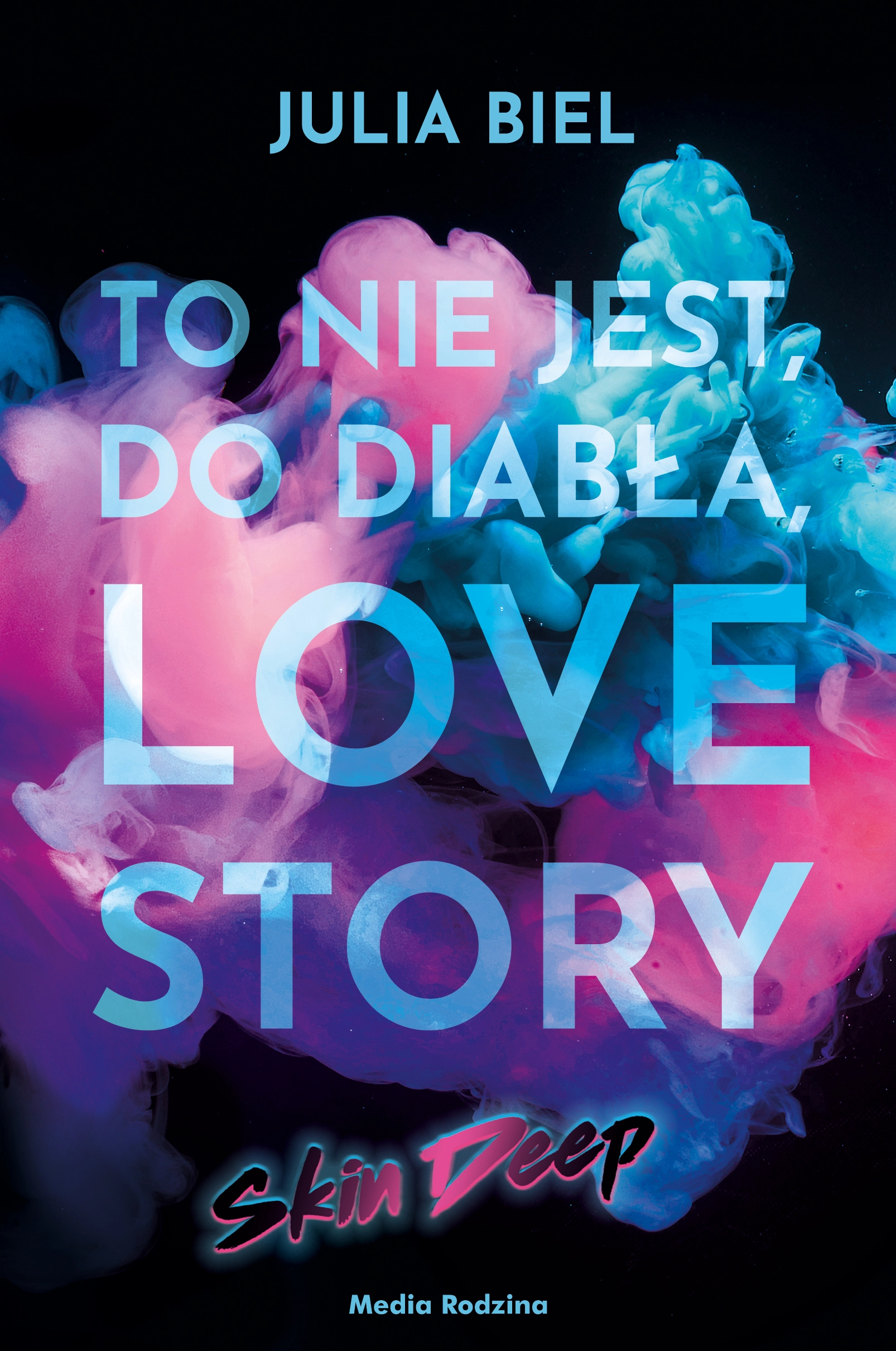 To nie jest, do diabła, love story! Skin deep - Książki