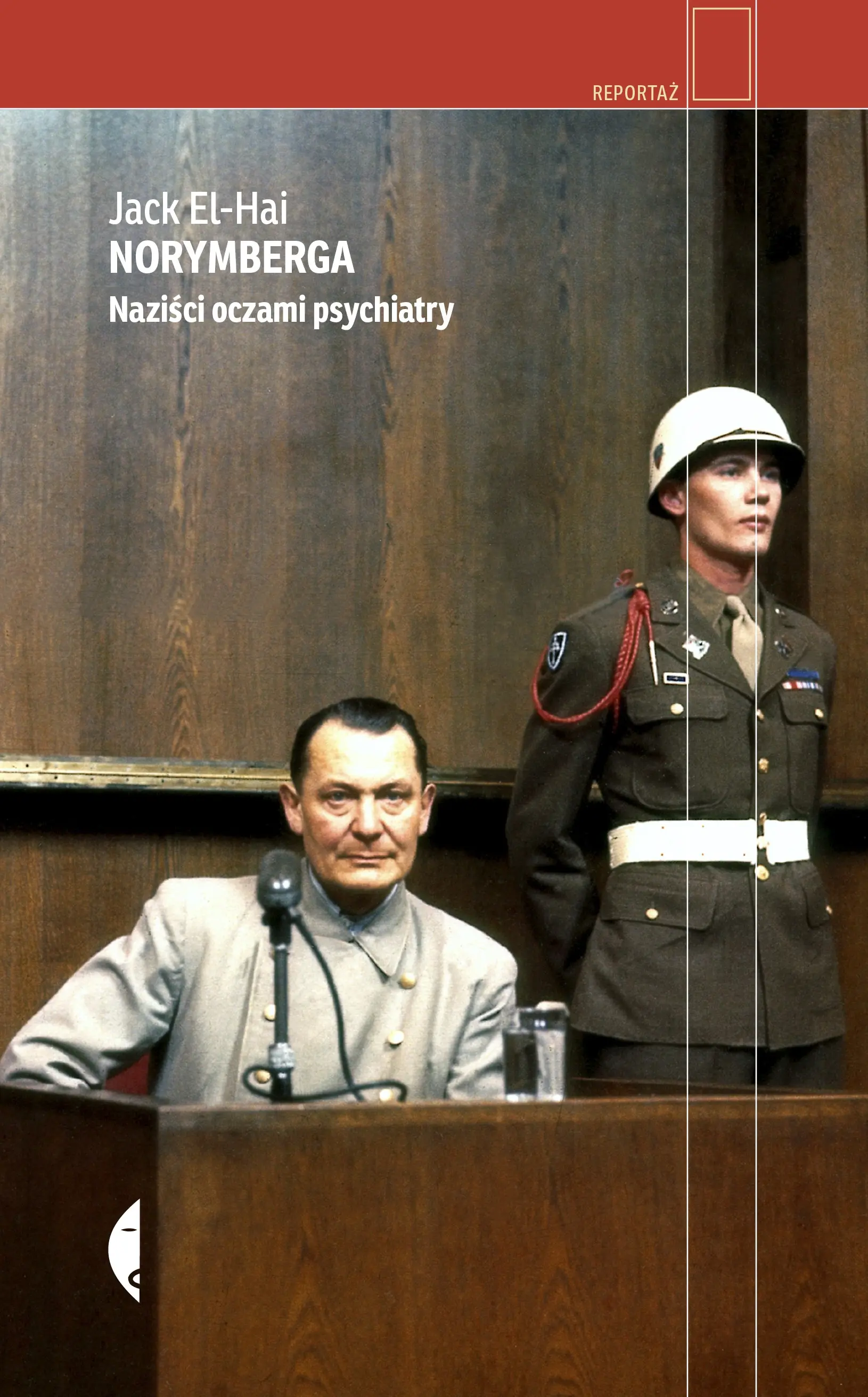 Norymberga. Naziści oczami psychiatry - Książki