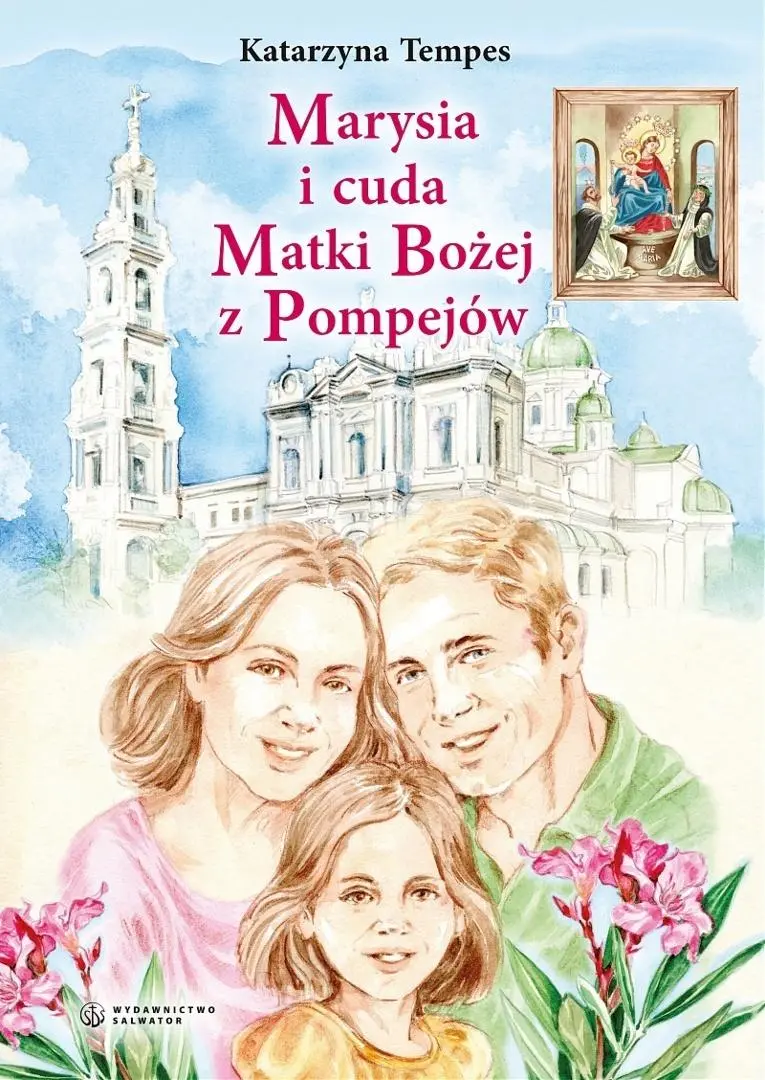 Marysia i cuda Matki Bożej z Pompejów - Książki