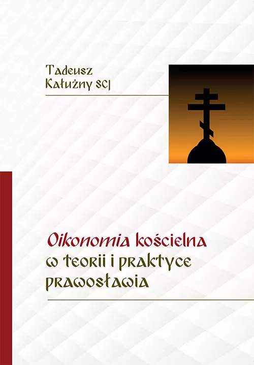 Oikonomia kościelna w teorii i praktyce prawosławia - Książki