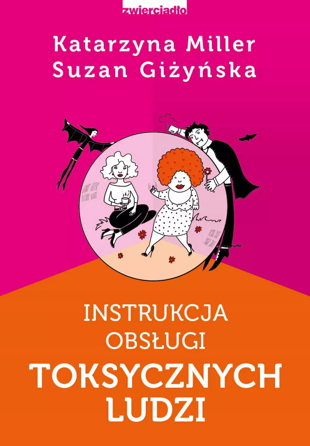 Instrukcja obsługi toksycznych ludzi - Książki