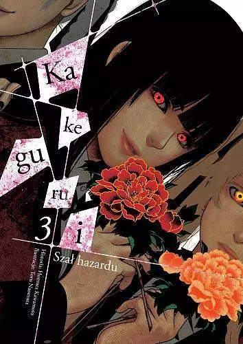 Kakegurui. Szał hazardu. Tom 3 - Książki