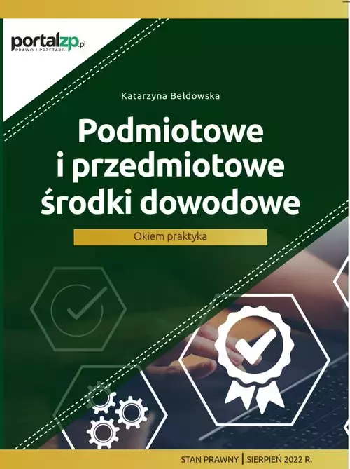 Podmiotowe i przedmiotowe środki dowodowe. Okiem praktyka - Książki