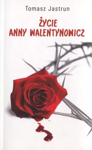Życie Anny Walentynowicz - Książki