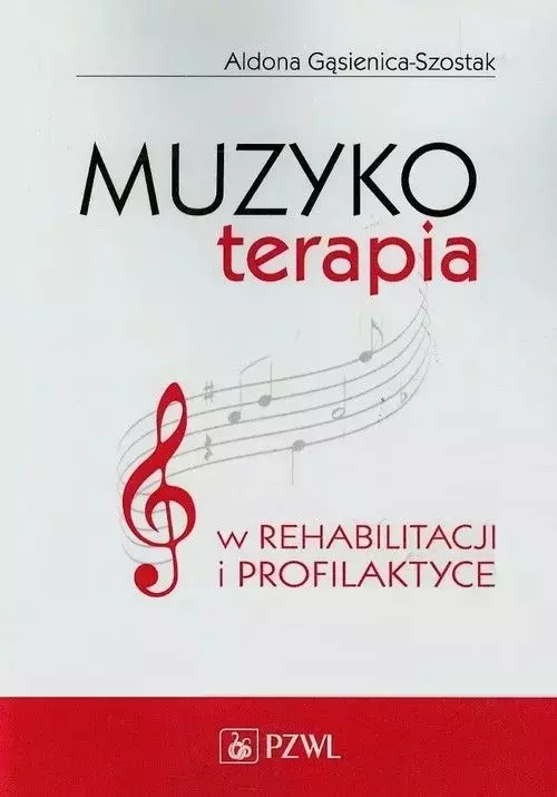 Muzykoterapia w rehabilitacji i profilaktyce - Książki