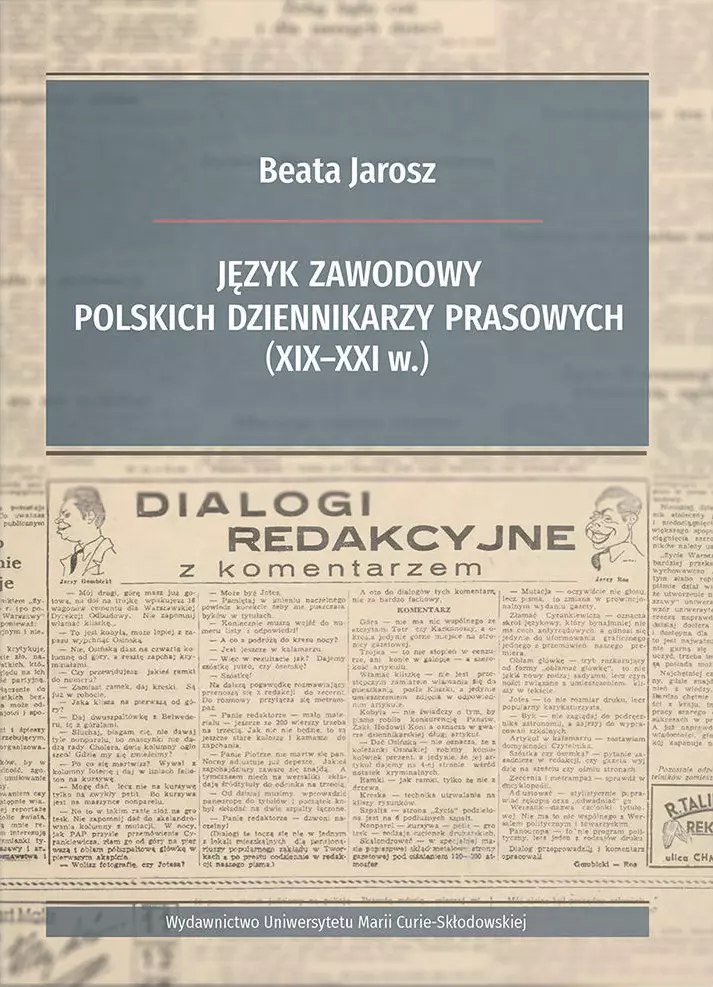 Język zawodowy polskich dziennikarzy prasowych (XIX-XXI w.) - Książki