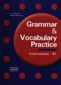 Grammar and Vocabulary Practice. Intermediate - B1 - Książki