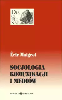 Socjologia komunikacji i mediów - Książki