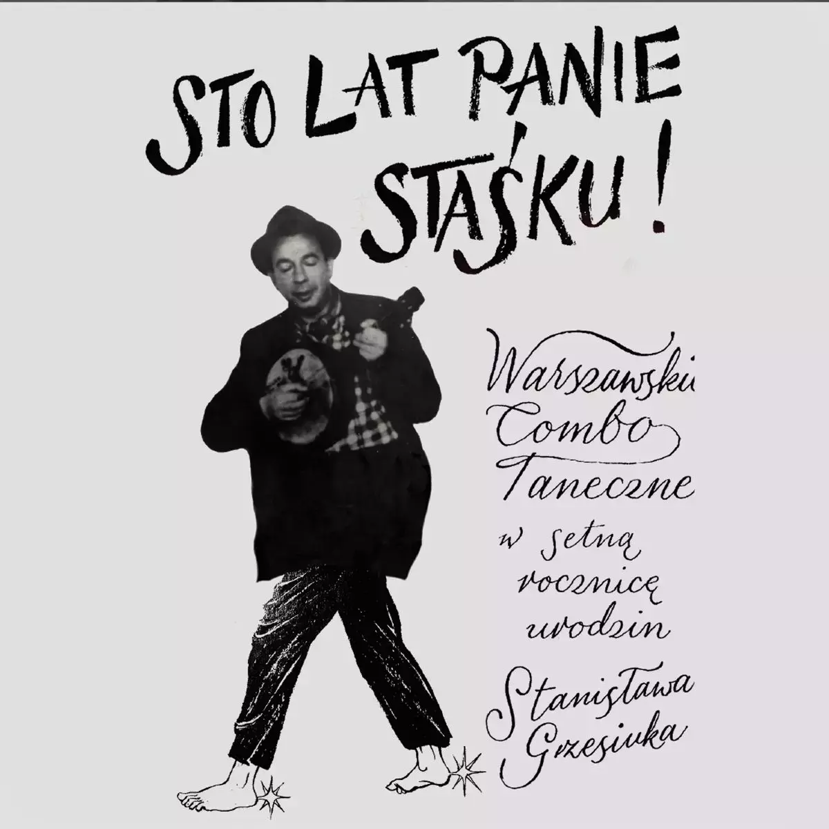 CD Sto lat panie Staśku! Warszawskie Combo Taneczne - Muzyka