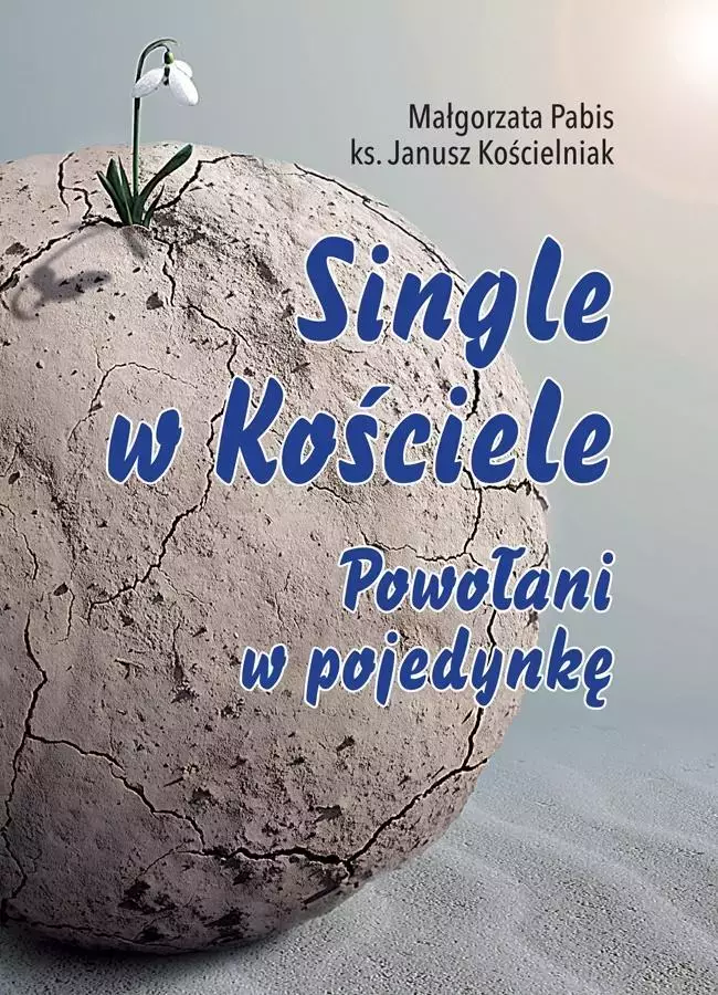 Single w Kościele. Powołani w pojedynkę - Książki