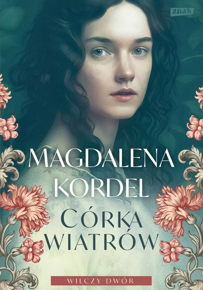 Córka wiatrów. Wilczy dwór. Tom 1 wyd. kieszonkowe - Książki