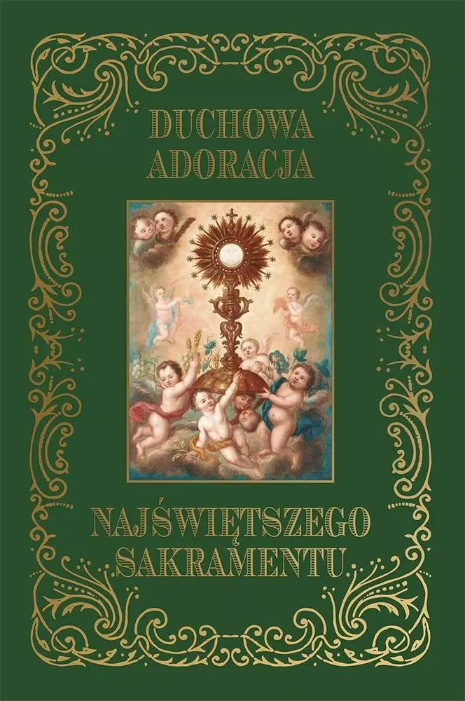 Duchowa adoracja Najświętszego - Książki