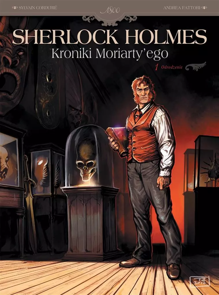 Sherlock Holmes. Kroniki Moriarty'ego. Tom 1. Odrodzenie - Książki
