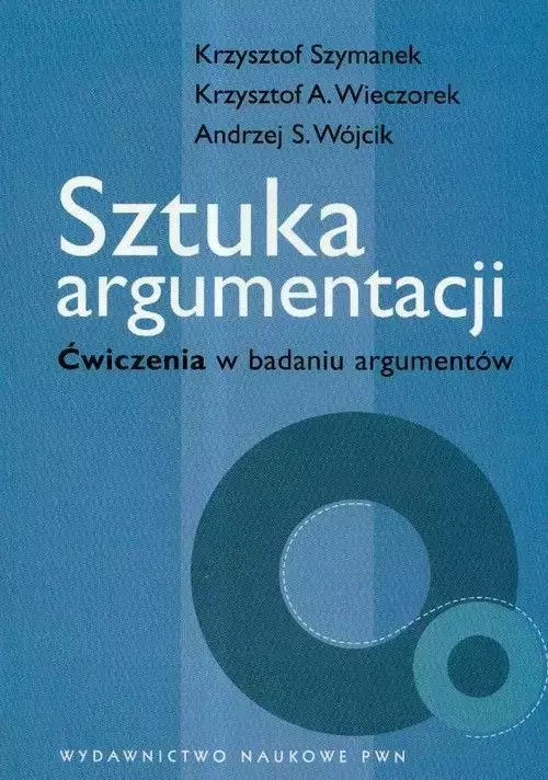 Sztuka argumentacji. Ćwiczenia w badaniu argumentów - Książki