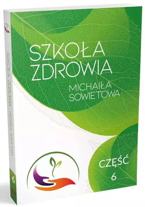 Szkoła Zdrowia Michaiła Sowietowa Część 6 - Książki