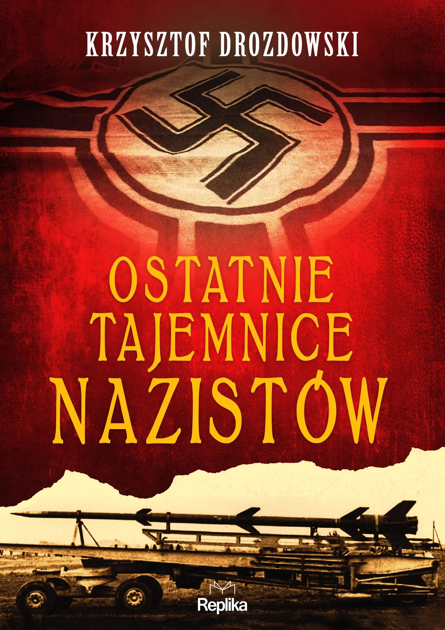 Ostatnie tajemnice nazistów - Książki