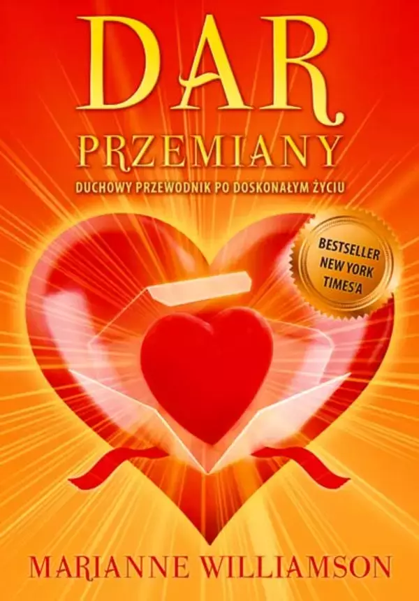 Dar Przemiany. Duchowy przewodnik po doskonałym życiu - Książki