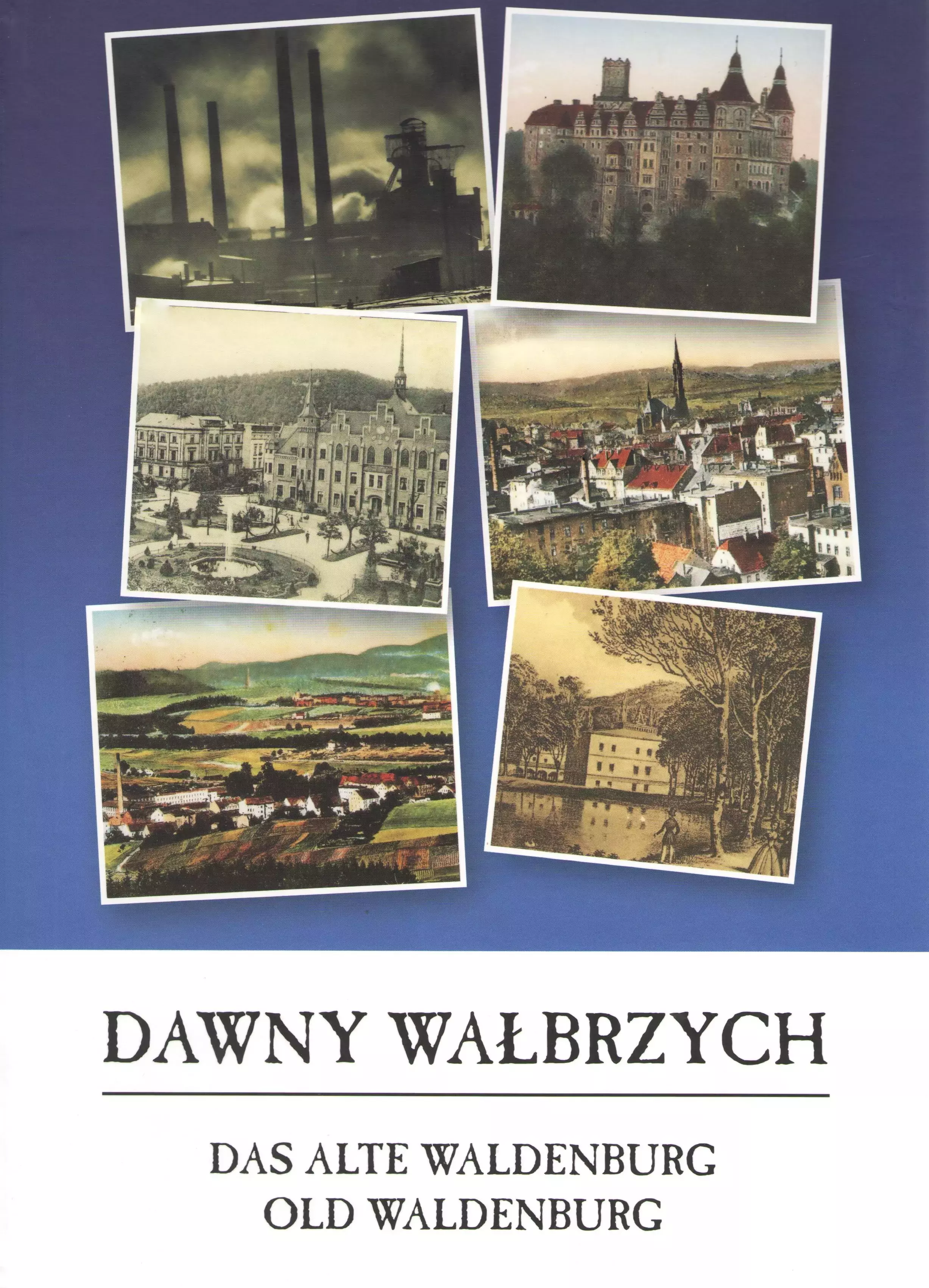 Dawny Wałbrzych - Książki