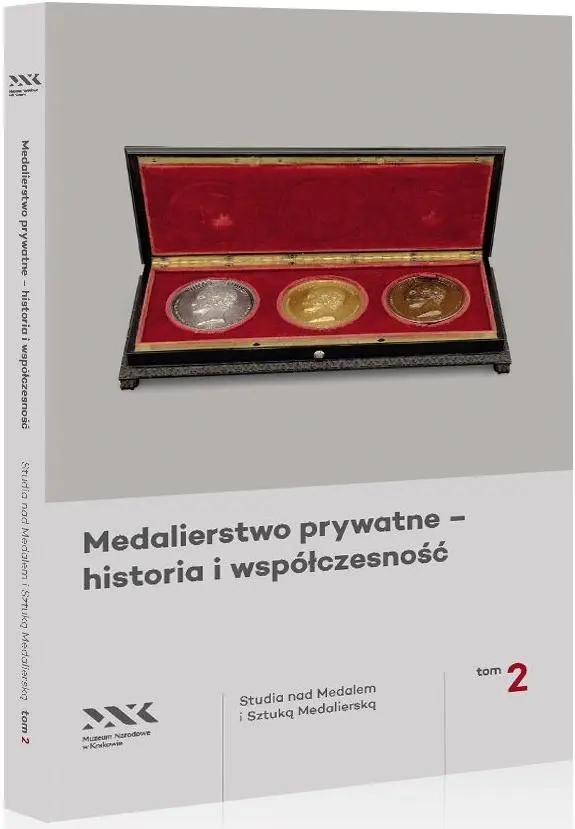 Medalierstwo prywatne - historia i... T.2 - Książki