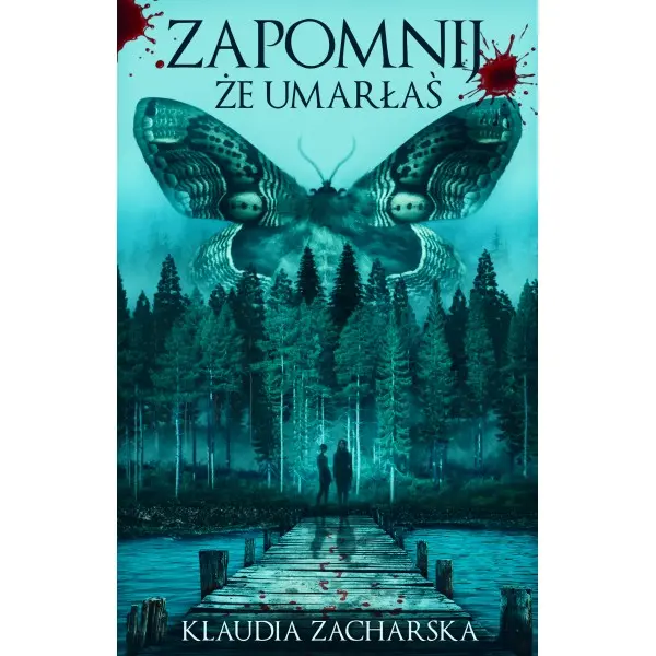 Zapomnij, że umarłaś - Książki