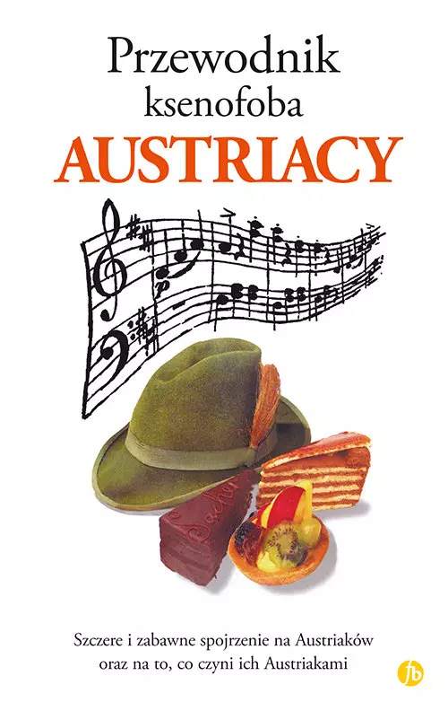 Przewodnik ksenofoba. Austriacy - Książki