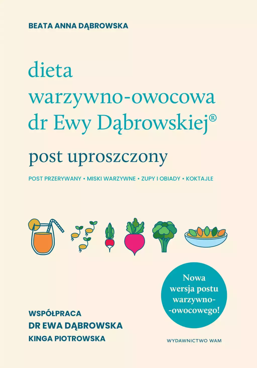 Dieta warzywno-owocowa dr Ewy Dąbrowskiej. Post uproszczony - Książki