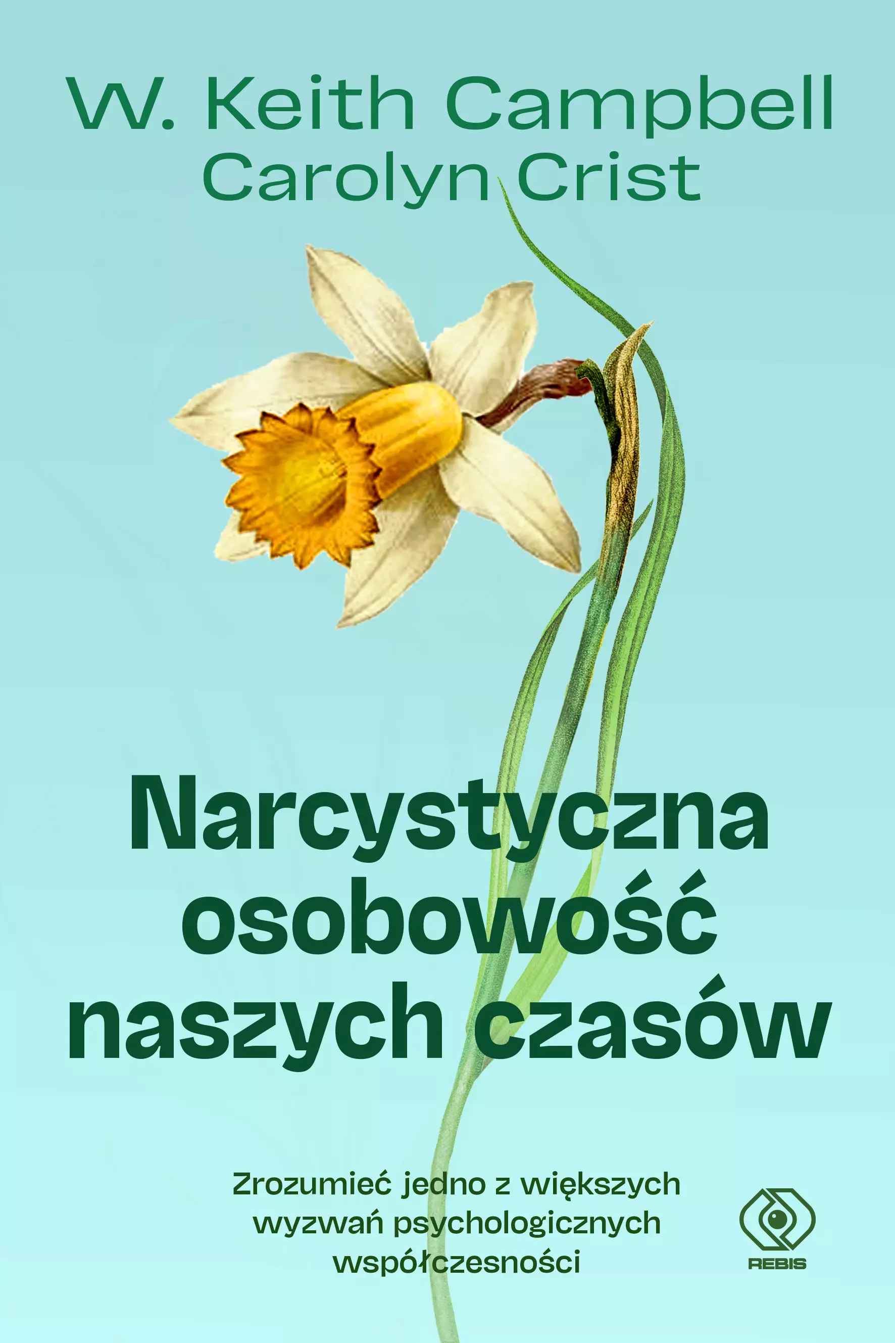 Narcystyczna osobowość naszych czasów - Książki
