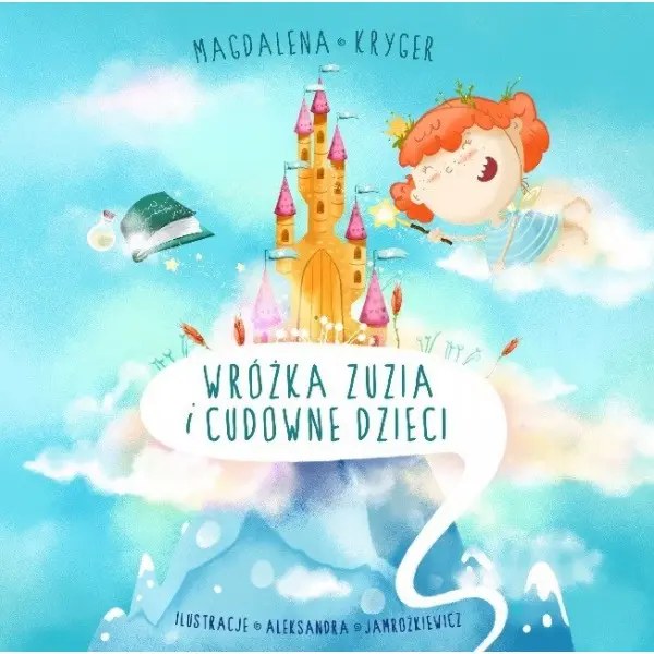 Wróżka Zuzia i cudowne dzieci - Książki