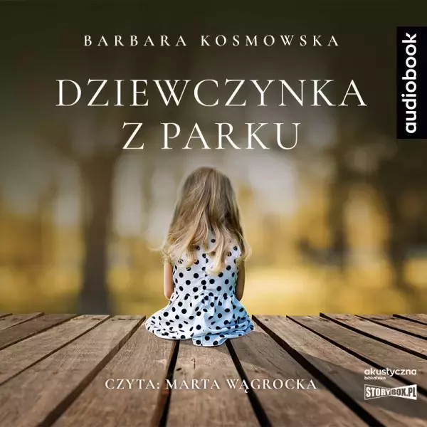 Dziewczynka z parku. Audiobook - Audiobooki
