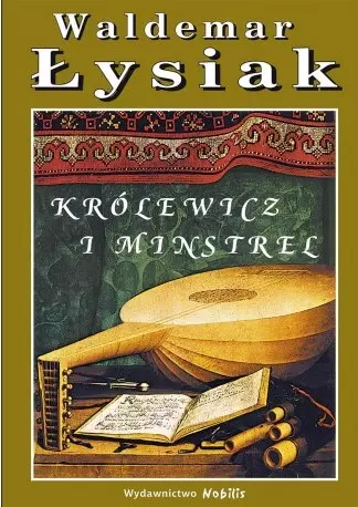 Królewicz i minstrel - Książki