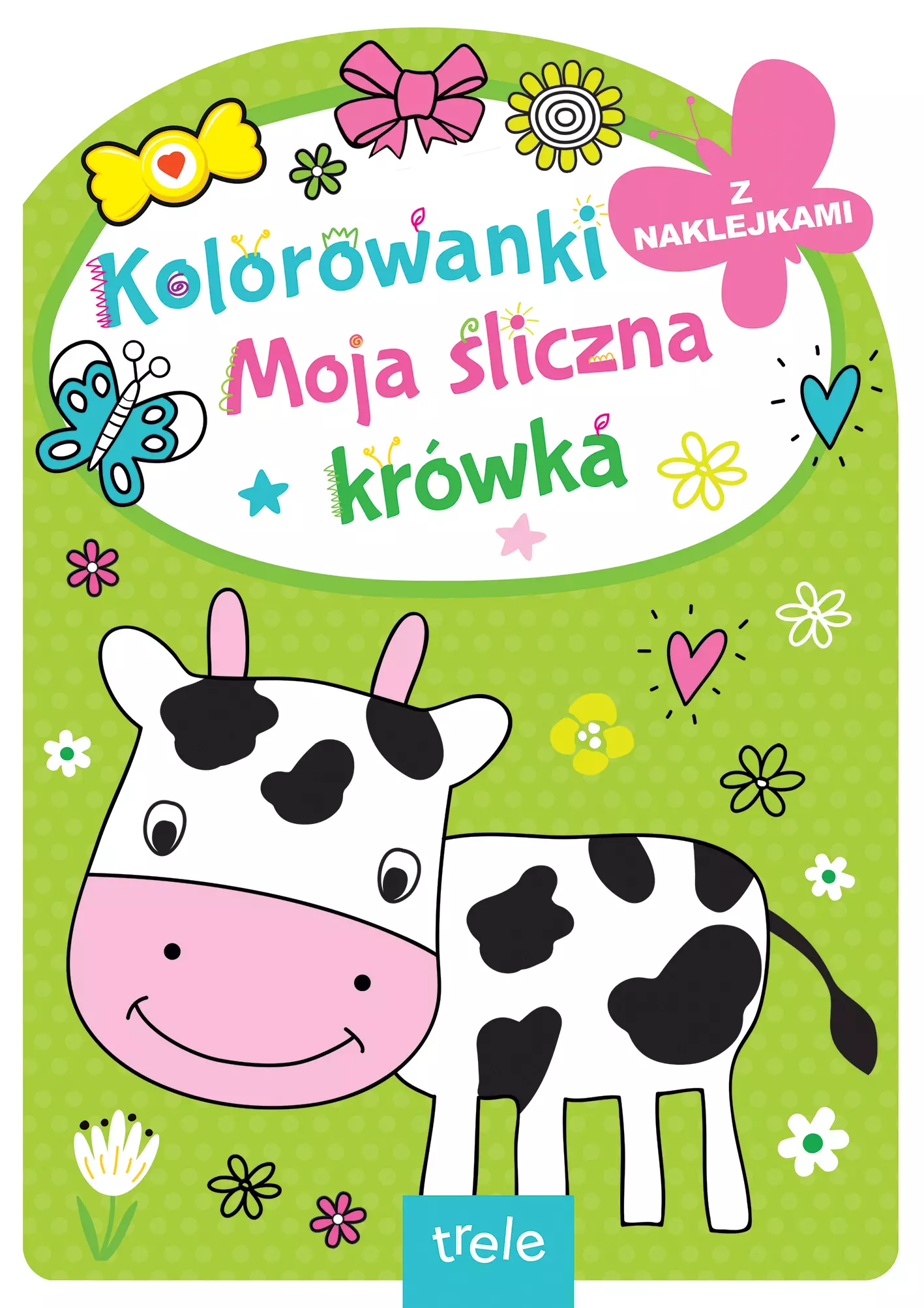 Moja śliczna krówka. Kolorowanka z wykrojnikiem - Książki