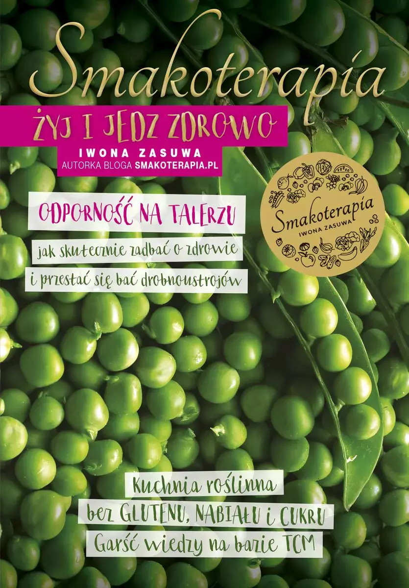 Smakoterapia. Żyj i jedz zdrowo - Książki