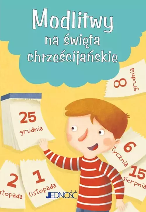 Modlitwy Dzieci Bożych. Modlitwy na święta chrześcijańskie - Książki