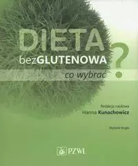 Dieta bezglutenowa - co wybrać? - Książki