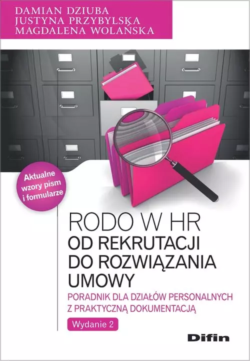Rodo w HR. Od rekrutacji do rozwiązania umowy. Poradnik dla działów personalnych z praktyczną dokumentacją - Książki