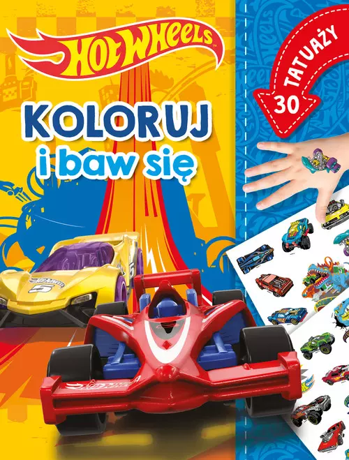 Koloruj i baw się. 30 tatuaży. Hot Wheels - Książki