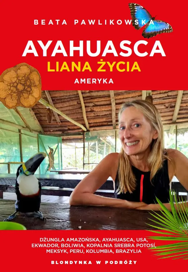Ayahuasca. Liana duszy. Ameryka - Książki