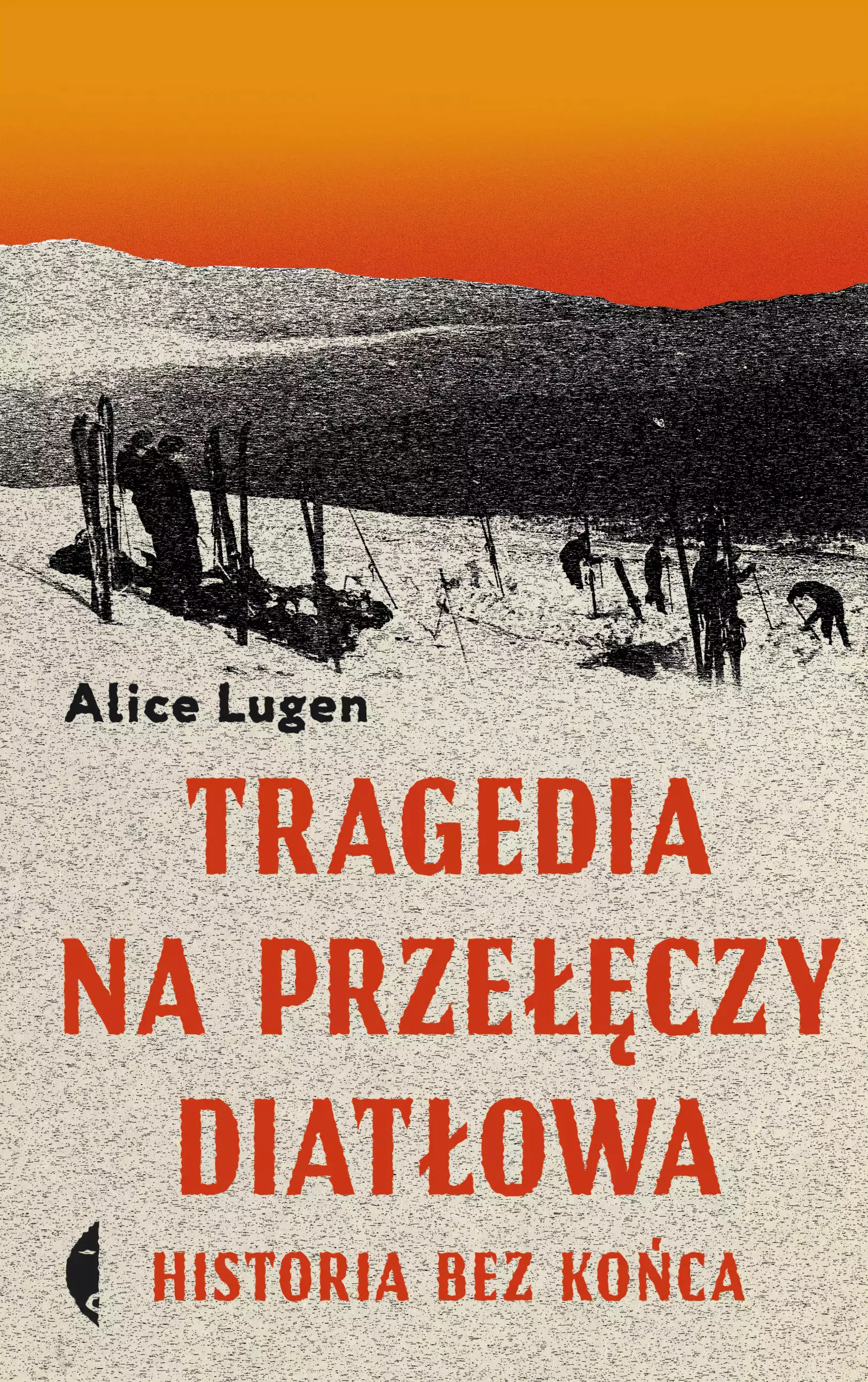Tragedia na Przełęczy Diatłowa. Historia bez końca - Książki