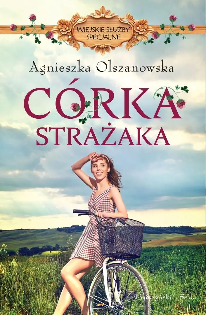 Wiejskie służby specjalne. Tom 2. Córka strażaka - Książki