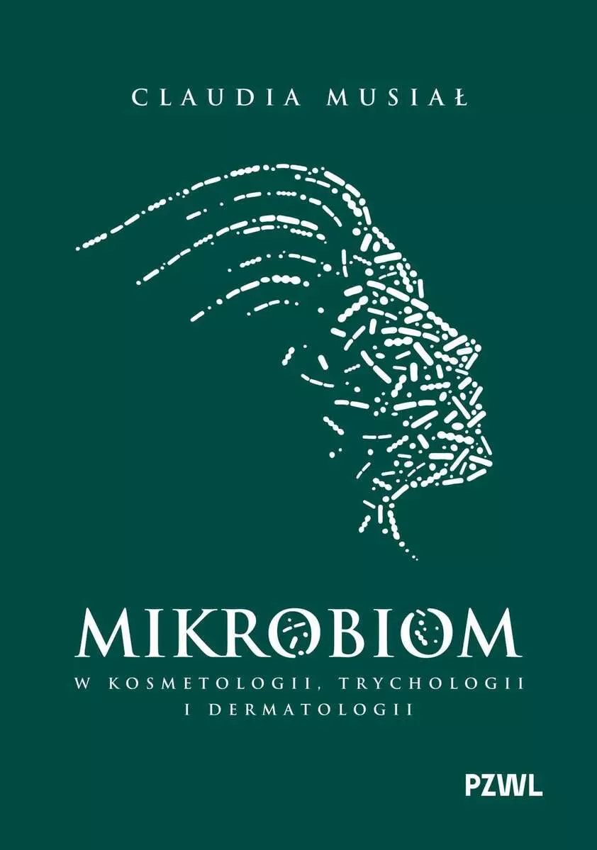 Mikrobiom w kosmetologii, trychologii i dermatologii - Książki