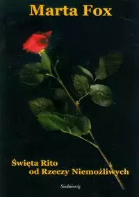 Święta Rito od rzeczy niemożliwych - Książki