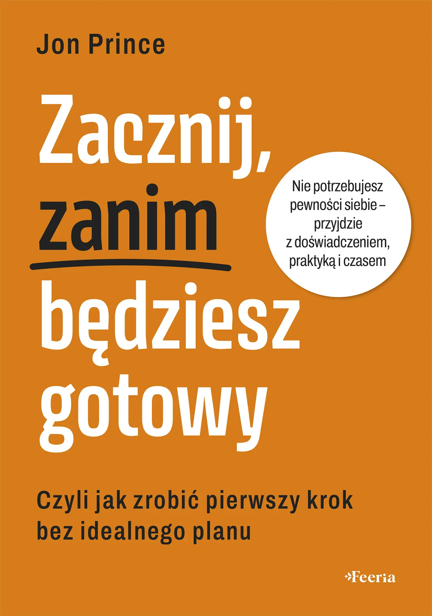 Zacznij, zanim będziesz gotowy - Książki