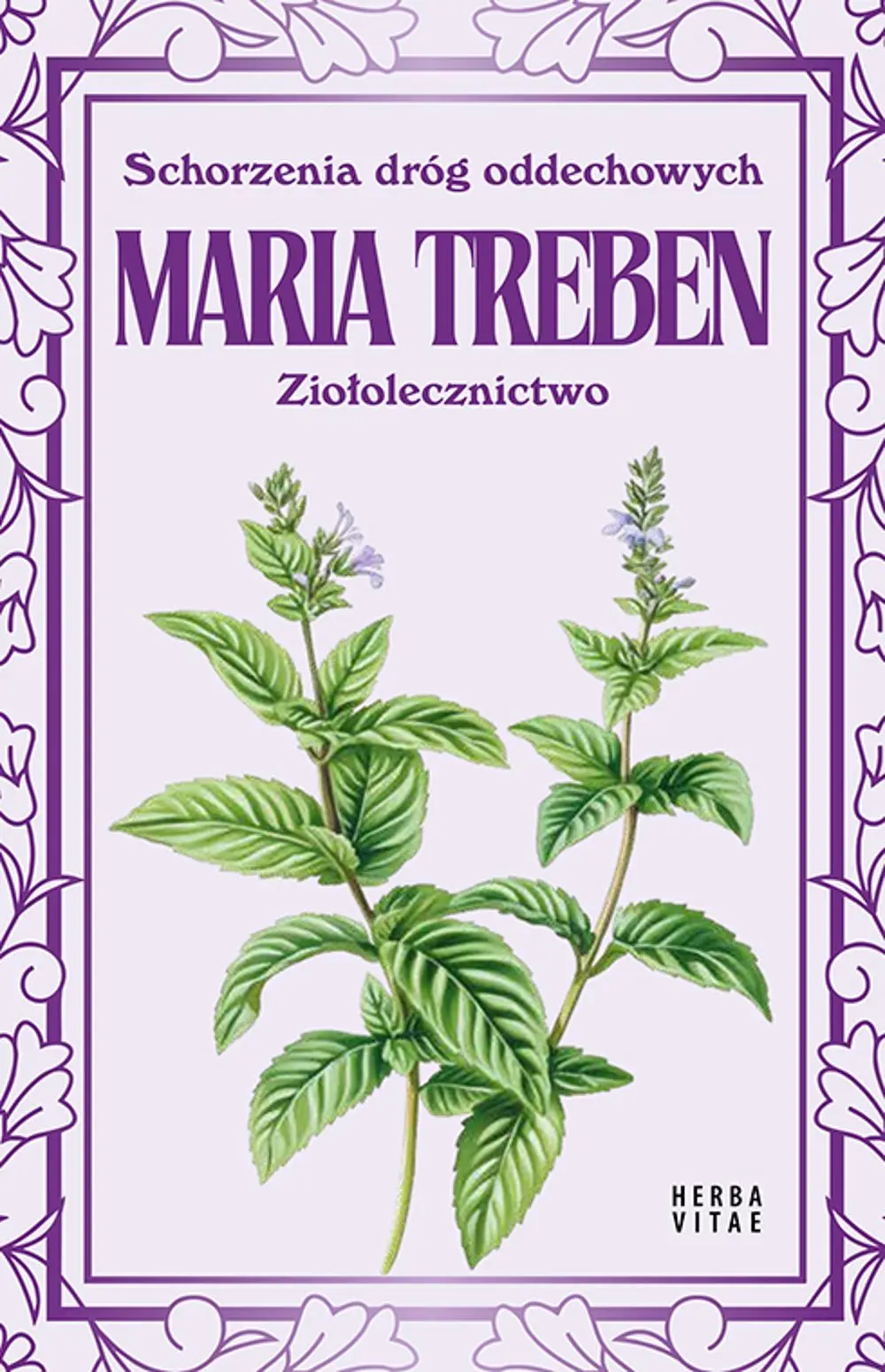 Schorzenia dróg oddechowych. Ziołolecznictwo - Książki