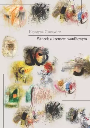 Wtorek z kremem waniliowym (książka z autografem) - Książki